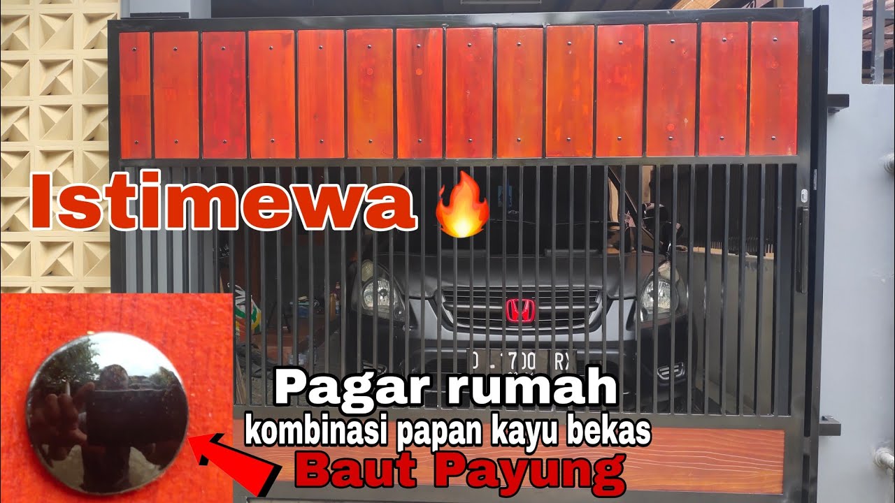 Istimewa banget pemasangan baut payung pintu pagar kombinasi kayu bekas
