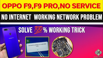 OPPO F9 , F9 Pro , No service,No Internet Working,Network Call Problem solve 💯% Working trick Fix