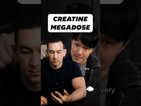 Creatine Megadosing