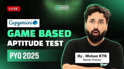 Capgemini 2025 Game-Based Aptitude Test | Complete Guide + PYQ Practice