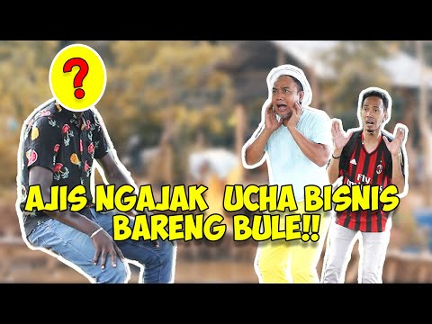 AJIS BISNIS BARENG BULE!!