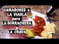 CAMARONES  a  LA DIABLA  para LA BORRACHERA  y  LA CRUDA -  LA CRUDI-PEDA - Lorena Lara