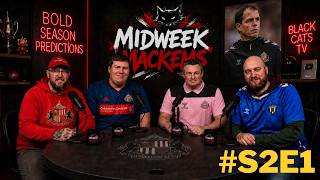 MIDWEEK MACKEMS | BOLD PREDICTIONS | SEASON 2 - EPISODE 1