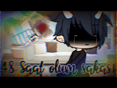 48 saat ölüm şakası!//Gacha Life Türkçe