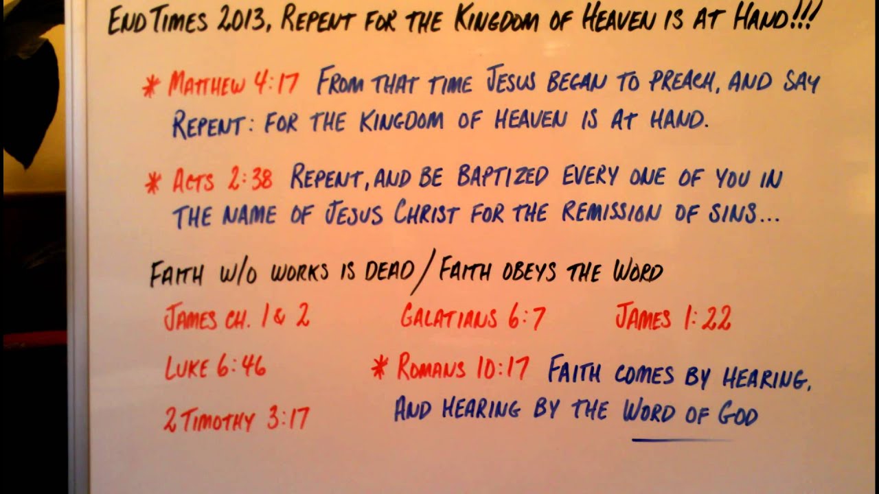 End Times 2013, Repent for the Kingdom of Heaven is at Hand!!! - YouTube