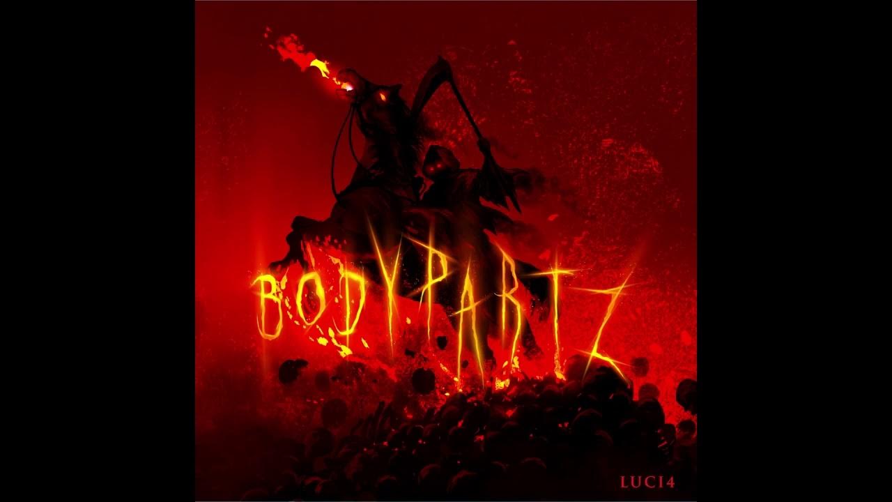 (V2) LUCI4 BODYPARTZ (SPED UP) YouTube