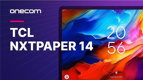 Introducing the TCL NxtPaper 14