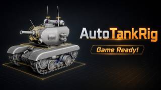 AutoTankRig – Rig a Complex Tank in Minutes @JonCG