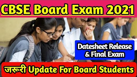 CBSE Board 2021 Datesheet Release & Final Exam Dates, Class 10, 12 Latest Cbse News Update |