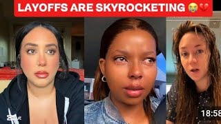 LAYOFFS ARE CREATING FEAR EVERY WHERE…NO BODY FEELS SAFE ANYMORE 😭💔