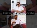 Corporate and Cricket
