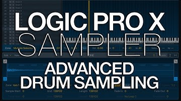 Logic Pro X - Advanced Drum Sampling (SAMPLER)