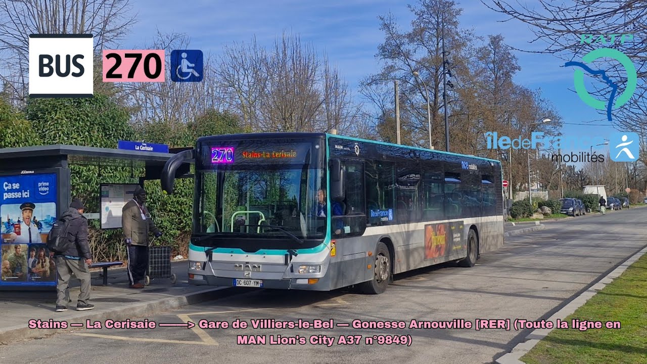 [Ligne 270 RATP] Lion's City A37 n°9849 – Stains – La Cerisaie à Villiers-le-Bel [RER] #ratp #idfm 