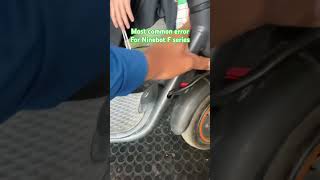 Most common error for Ninebot f series scooter is motor wire cut where the bend is!!!
