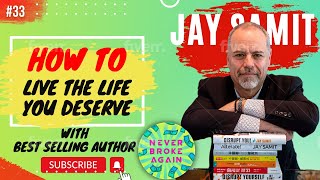 #33- Jay Samit | Former Executive at Deloitte, Keynote Speaker, & Bestselling Author of Disrupt you