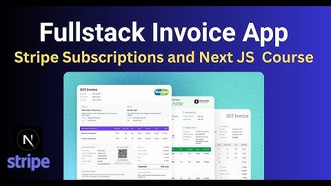 Part 1 : Build a Full-Stack Invoice Generator SaaS with Stripe Subscriptions - Next.js, Prisma