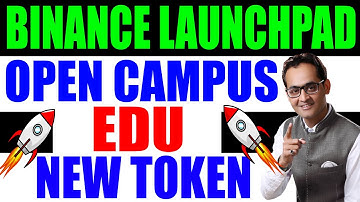 Binance Launchpad New Project Open Campus EDU Review | Bnb Pay utilities | Crypto news today