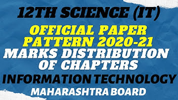 [Official] Class 12 Science Information Technology Paper pattern | Chapter Wise Marks Distribution