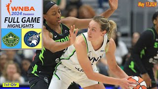 Minnesota Lynx  vs Seattle Storm Full Game| May 17,2024 | Women's basketball | WNBA