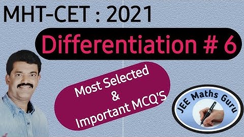 Differentiation # 6 | MHT-CET 2022 | IMP MCQ