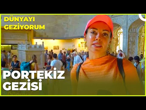 Dünyayı Geziyorum – Portekiz  | 14 Ocak 2024