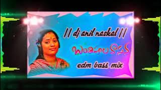 banthi puvula vasana edm bass mix boy dj anil naskal