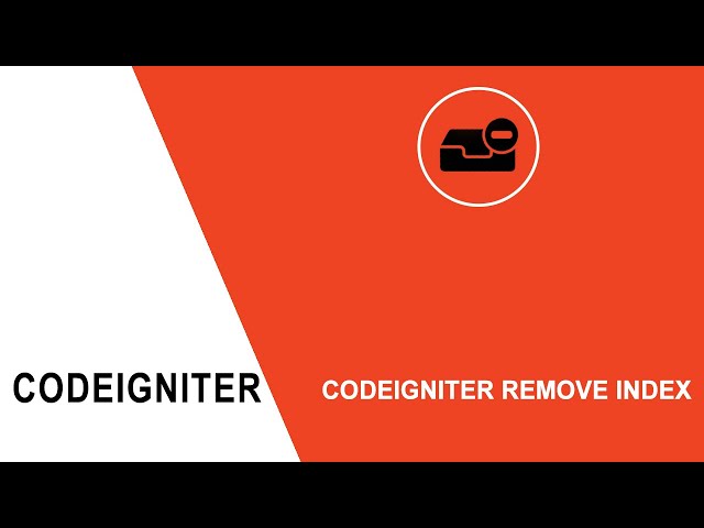 How to remove index.php from URL in CodeIgniter using .htaccess class=