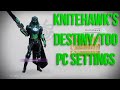 Destiny 2trials of osiris pc settings  knitehawk