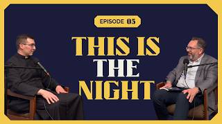 This Is the Night: The Triduum Explained