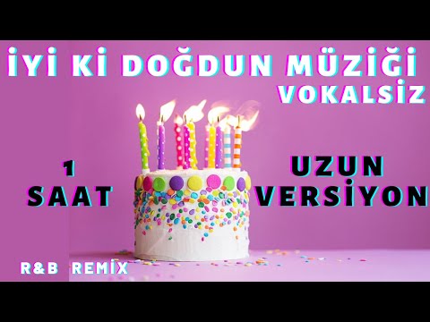 İsme Özel Doğum Günü Şarkısı Müziği  |  1 Saat Uzun Versiyon