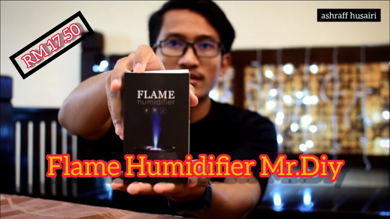 FLAME HUMIDIFIER MR.DIY GEMPAKKK !!! YouTube