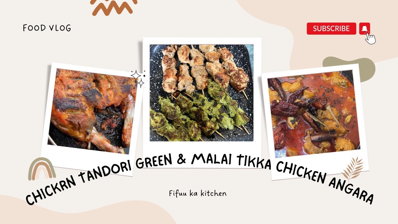 Hubby was missing Indian food Green & malai tikka chicken angara