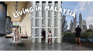 Living in Kuala Lumpur | Moving in to our apartment