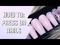 💅🏼MAKE ACRYLIC PRESS ON NAILS | HOW TO TUTORIAL 💅🏼