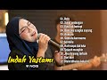 Lagu Pop Galau | Rela, Surat Undangan, Ilusi Tak Bertepi | Cover INDAH YASTAMI Full Album 2023