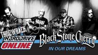 Black Stone Cherry - In Our Dreams (Throwback Studio Session) | HardDrive Online