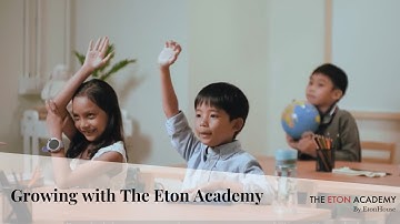 Growing with The Eton Academy