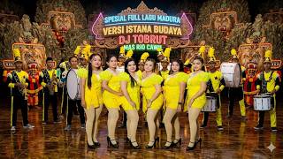 FULL SONG VERSION MADURA COVER ISTANA BUDAYA DJ TOBRUT MAS RIO CAWIL