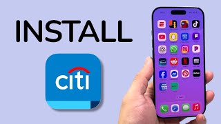 How To Install Citi Bank Mobile App On iPhone