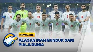 Iran Resmi Mundur dari Piala Dunia Amerika 2026 - [Newsline]