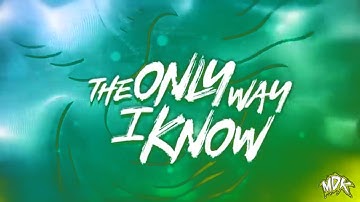 MDK - The Only Way I Know in G-Major 6398