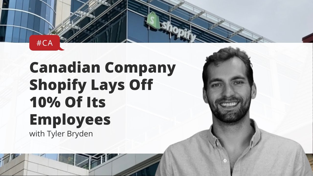 Canadian Company Shopify Lays Off 10% Of Its Employees
