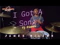 I Got A Song | James Wilson | DFSMentorship| Drum Cover