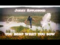 Jonny appleseed reap what you sow  jonathan  jilliana  official lyric