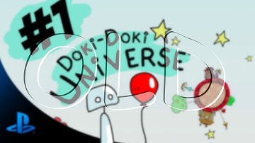 Doki-Doki Universe - Episode #1 - Planet Tutorial