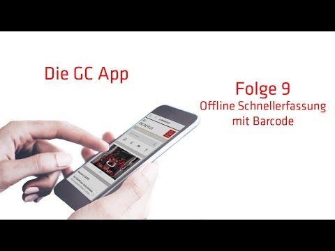 Die GC App, Folge 09 - Offline Schnellerfassung mit Barcode