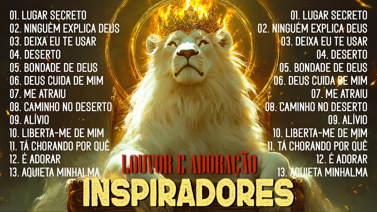 Louvores De Adoração 2025, A Presença De Deus, 50 Melhores Melhores Hinos Gospel, Hinos Evangélicos