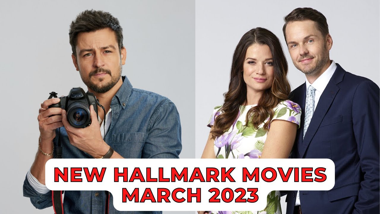 5 NEW Hallmark Movies coming March 2023 YouTube