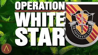 Green Berets train anti-communists in Laos 1959-1975 : Operation White Star