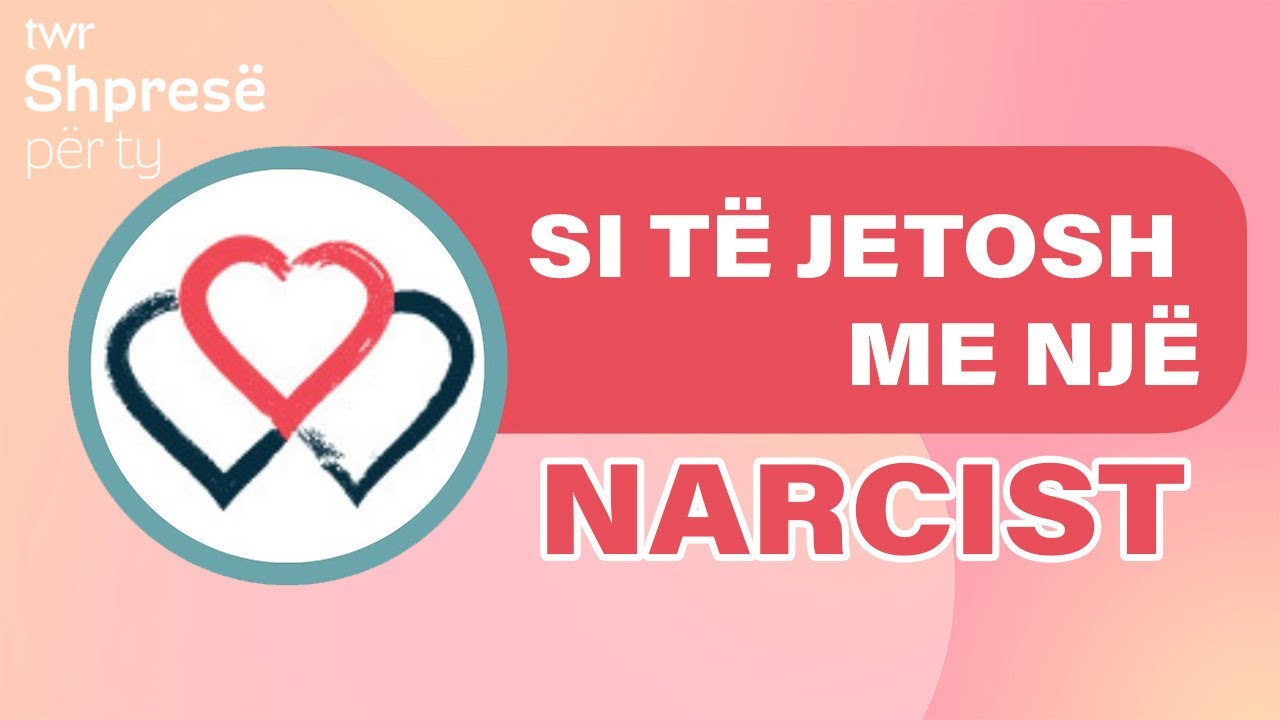 Si të Jetosh me një Narcist: Këshilla për Të Përballuar Marrëdhëniet Toksike